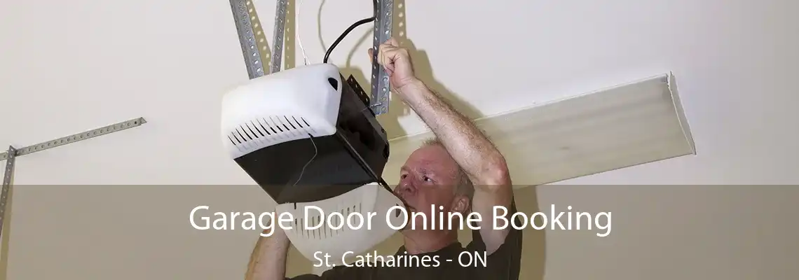 Garage Door Online Booking St. Catharines - ON